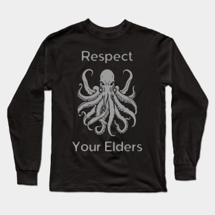 Respect Your Elders Long Sleeve T-Shirt